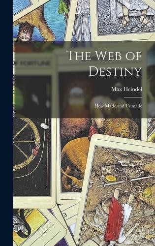 Max heindel the web destiny - max,